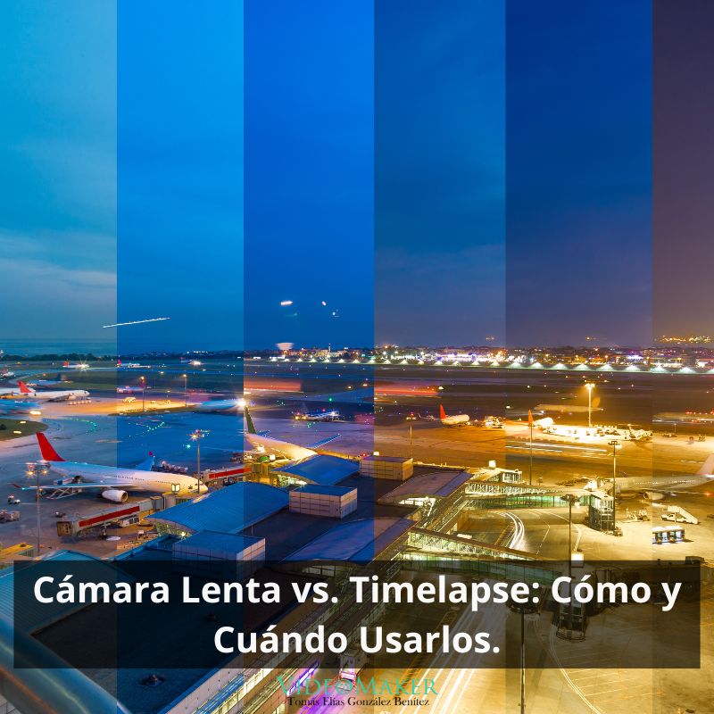 Cámara Lenta vs. Timelapse Cómo y Cuándo Usarlos.