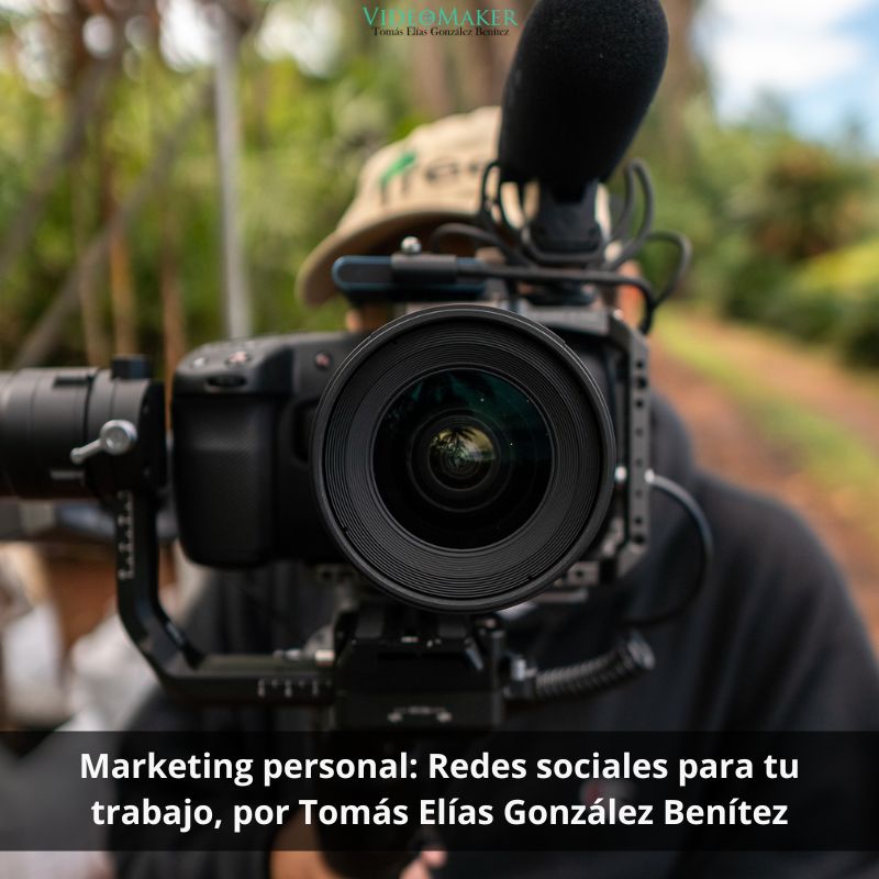 Marketing personal Redes sociales para tu trabajo, por Tomás Elías González Benítez